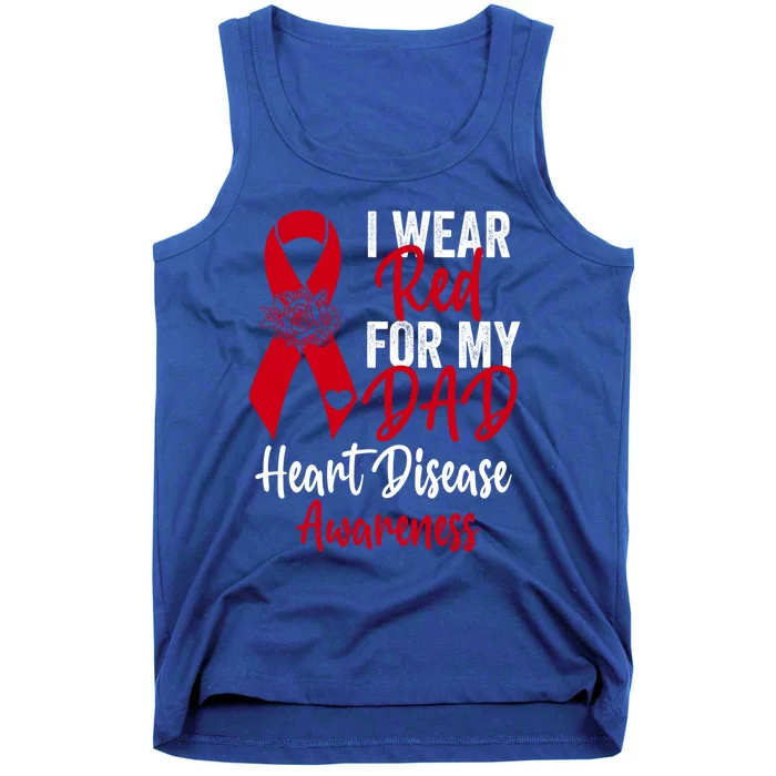 I Wear Red For My Dad Heart Disease Awareness Ribbon Cute Gift Tank Top