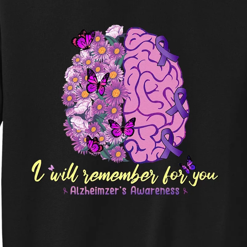 I Will Remember For You Brain Alzheimers Awareness Tall Sweatshirt