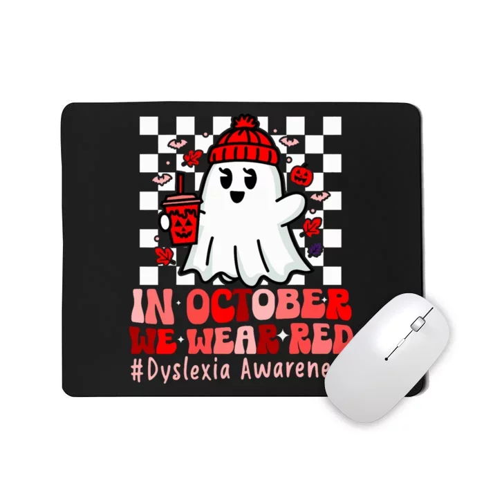 I Wear Red Dyslexia Awareness Month Ghost Halloween Mousepad