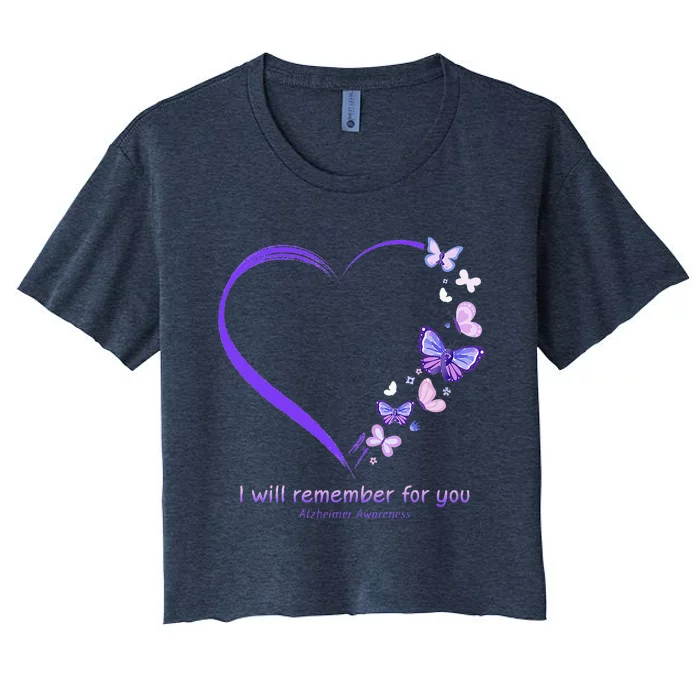 I Will Remember For You Butterfly Alzheimers Awareness Women's Crop Top Tee