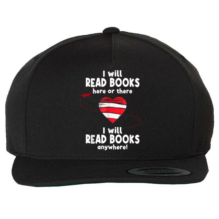 I Will Read Books Here And There I Will Read Books Anywhere Wool Snapback Cap