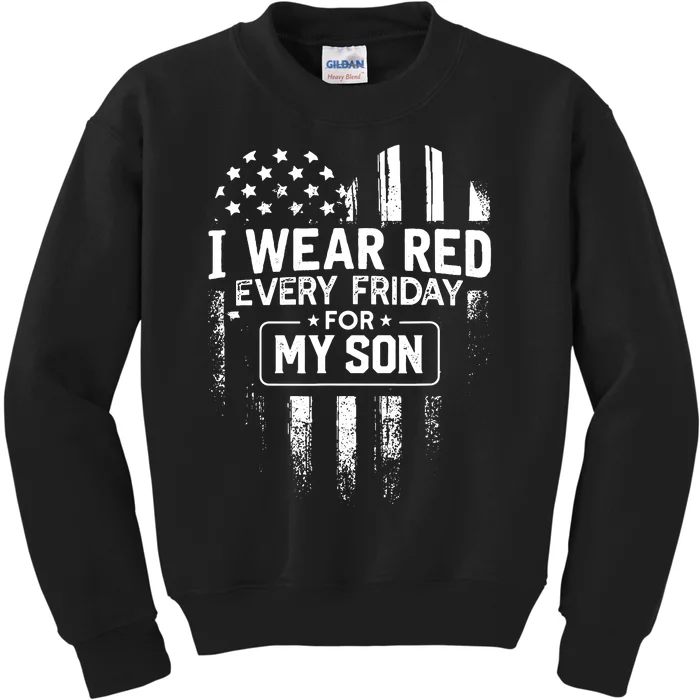 I Wear Red Every Friday For My Son T Mom Dad Kids Sweatshirt