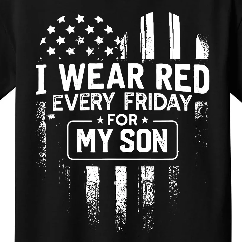 I Wear Red Every Friday For My Son T Mom Dad Kids T-Shirt