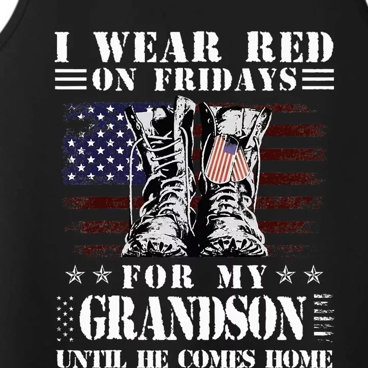 I Wear Red On Fridays For My GRANDSON Until He Comes Home Performance Tank