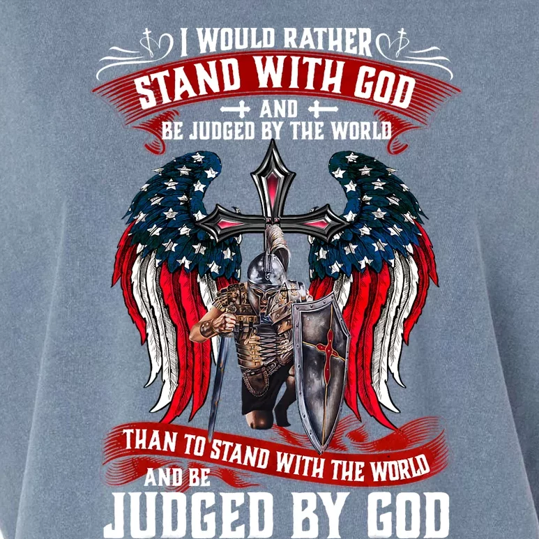 I Would Rather Stand With God And Be Judged By The World Garment-Dyed Women's Muscle Tee