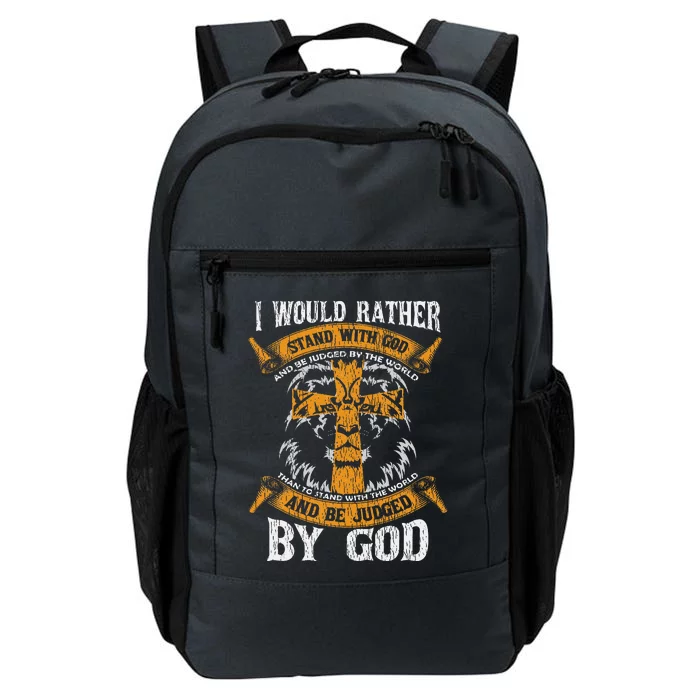 I Would Rather Stand With God Jesus Christ Christian Faith Daily Commute Backpack