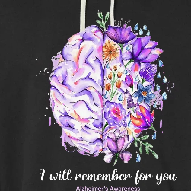 I Will Remember For You Brain AlzheimerS Awareness Garment-Dyed Fleece Hoodie