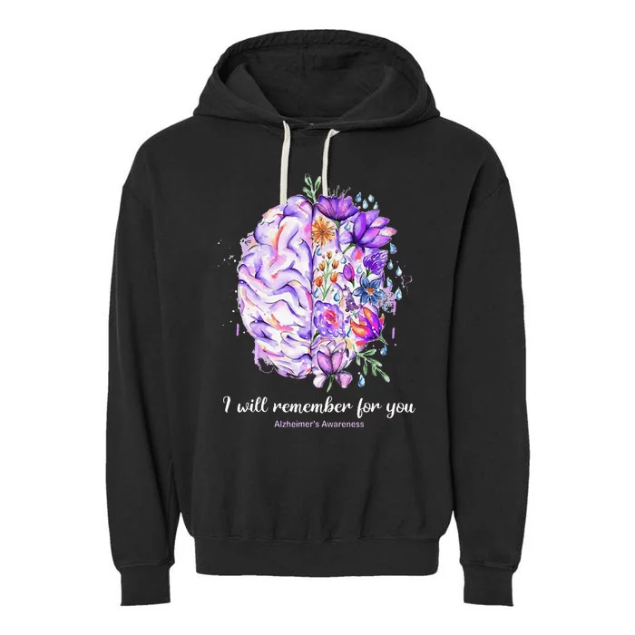 I Will Remember For You Brain AlzheimerS Awareness Garment-Dyed Fleece Hoodie