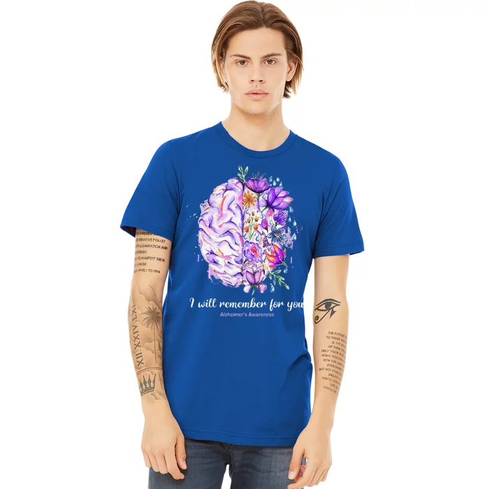 I Will Remember For You Brain AlzheimerS Awareness Premium T-Shirt