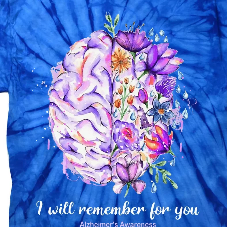 I Will Remember For You Brain AlzheimerS Awareness Tie-Dye T-Shirt