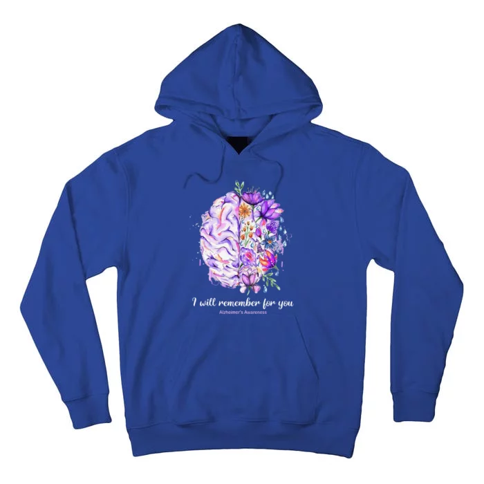 I Will Remember For You Brain AlzheimerS Awareness Tall Hoodie