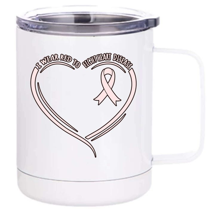 I Wear Red To Fight Heart Disease Awareness Survivor Graphic Gift Front & Back 12oz Stainless Steel Tumbler Cup