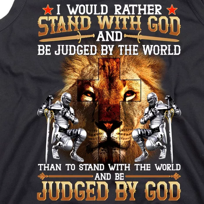 I Would Rather Stand With God Tank Top