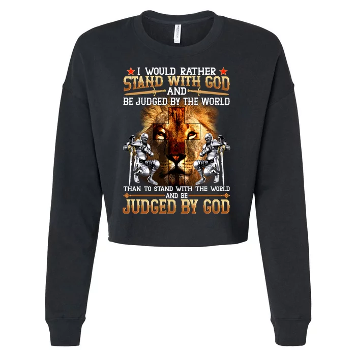 I Would Rather Stand With God Cropped Pullover Crew