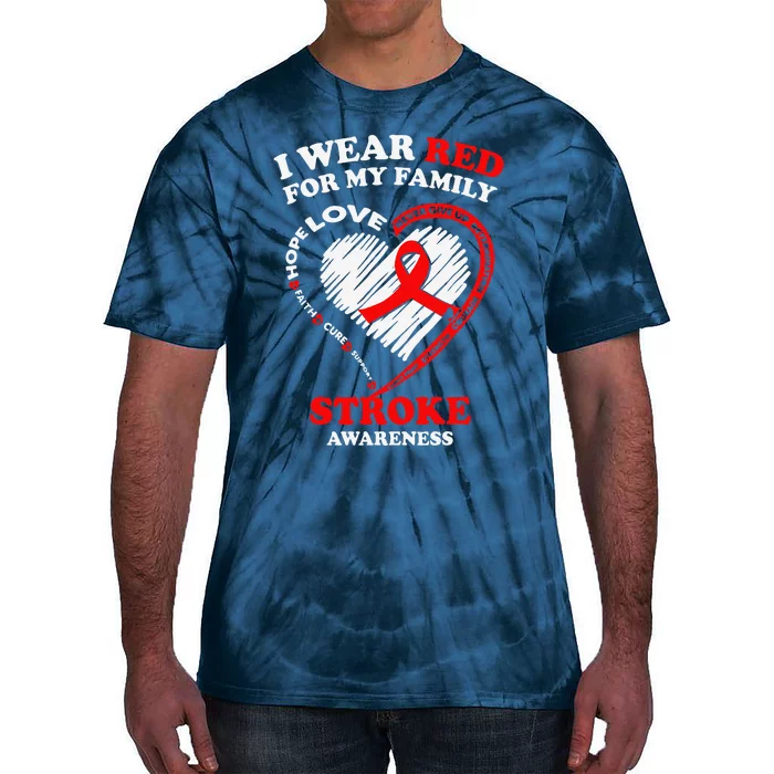 I Wear Red For My Family Stroke Awareness Tie-Dye T-Shirt