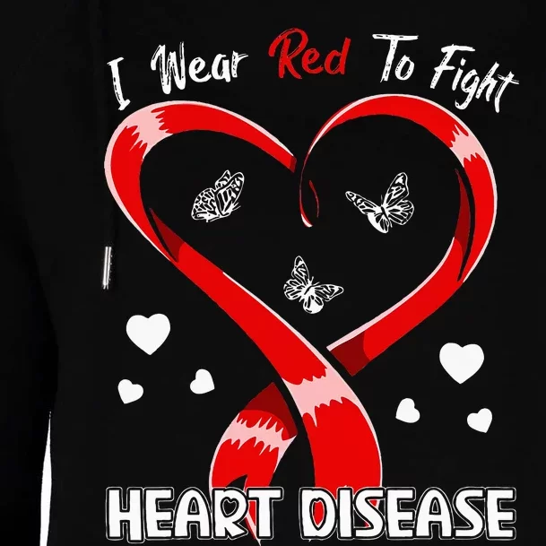 I Wear Red To Fight Heart Disease Awareness CHD Gifts Ribbon Womens Funnel Neck Pullover Hood