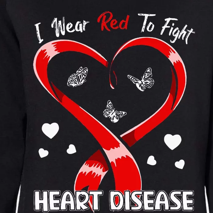 I Wear Red To Fight Heart Disease Awareness CHD Gifts Ribbon Womens California Wash Sweatshirt