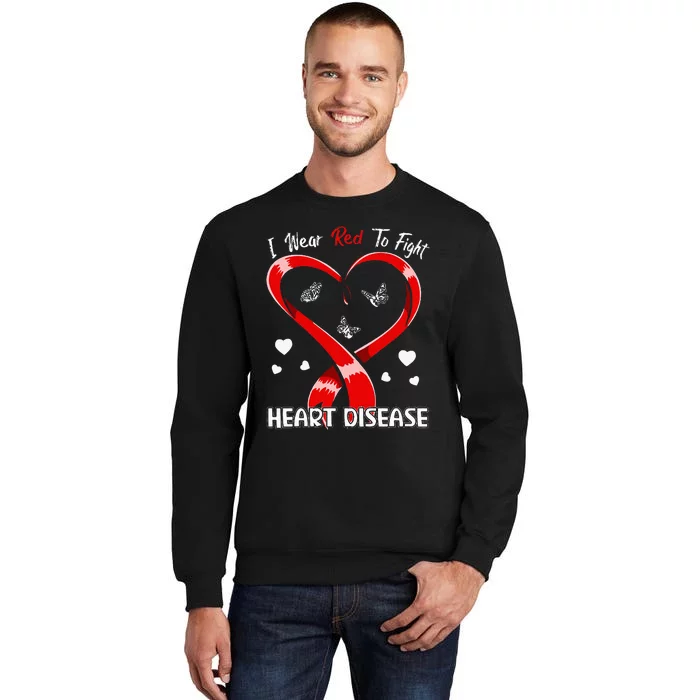 I Wear Red To Fight Heart Disease Awareness CHD Gifts Ribbon Tall Sweatshirt