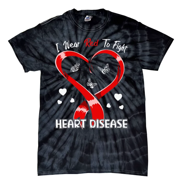 I Wear Red To Fight Heart Disease Awareness CHD Gifts Ribbon Tie-Dye T-Shirt