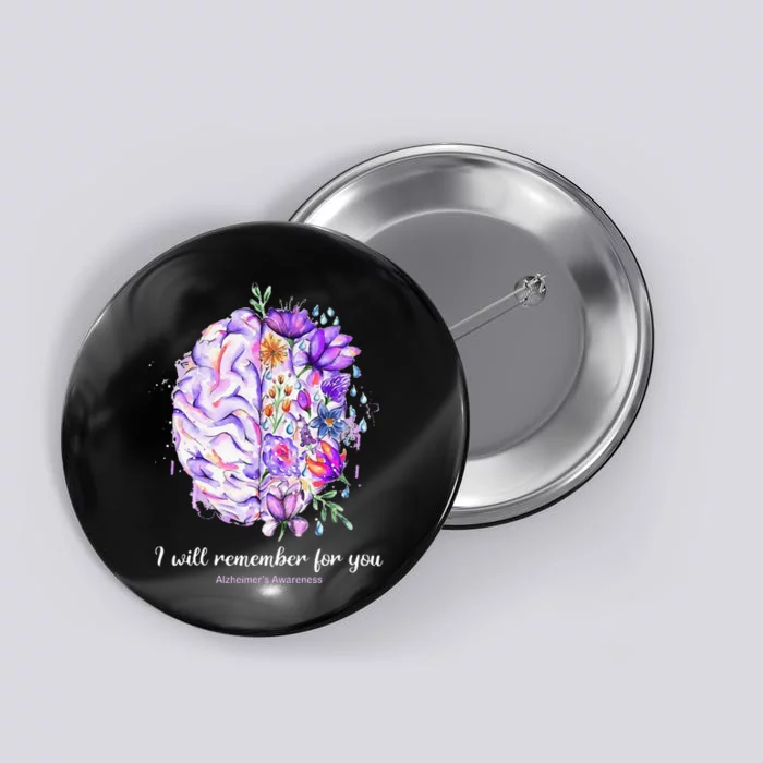 I Will Remember For You Brain Alzheimer's Awareness Button