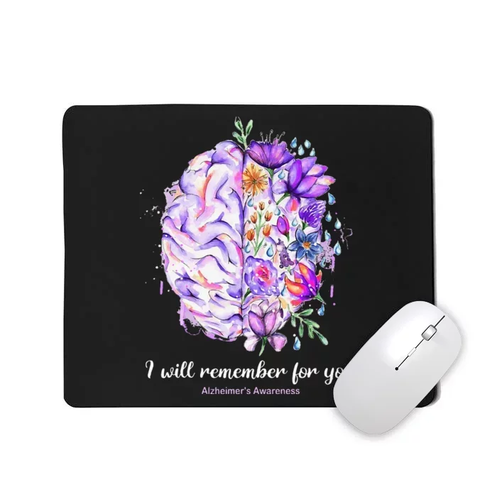 I Will Remember For You Brain Alzheimer's Awareness Mousepad