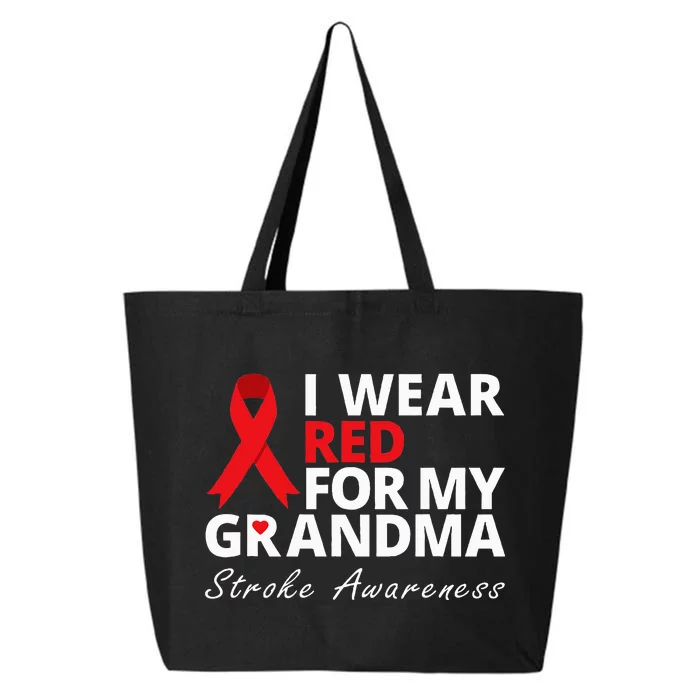 I Wear Red For My Grandma Stroke Awareness Survivor Warrior 25L Jumbo Tote