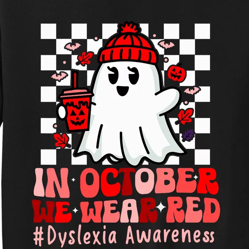 I Wear Red Dyslexia Awareness Month Ghost Halloween Tall Sweatshirt