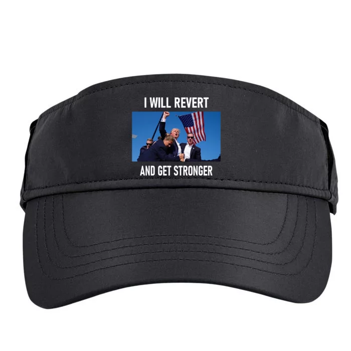 I Will Revert And Get Stronger Donal Trump Supporters Gift Adult Drive Performance Visor