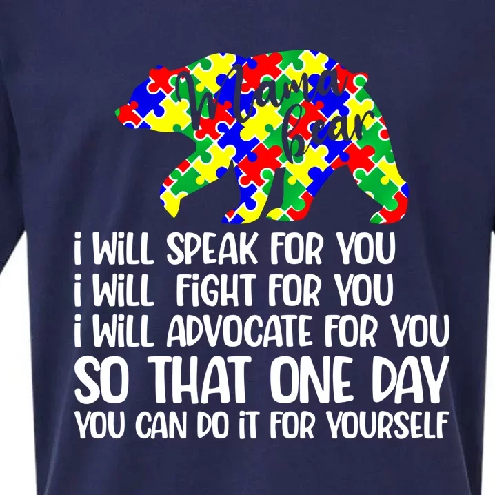 I Will Speak Fight Advocate For You Autism Mama Bear Gift Sueded Cloud Jersey T-Shirt