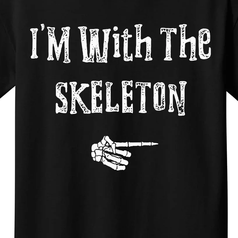 Im With Skeleton Halloween Costume Funny Couples Matching Kids T-Shirt