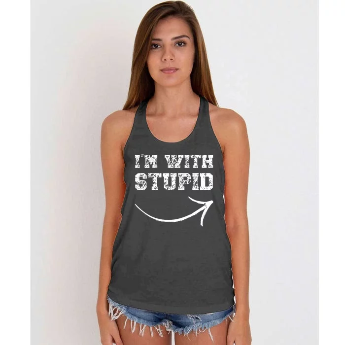 IM With Stupid Arrow Pointing Right Funny IM With Stupid Women's Knotted Racerback Tank