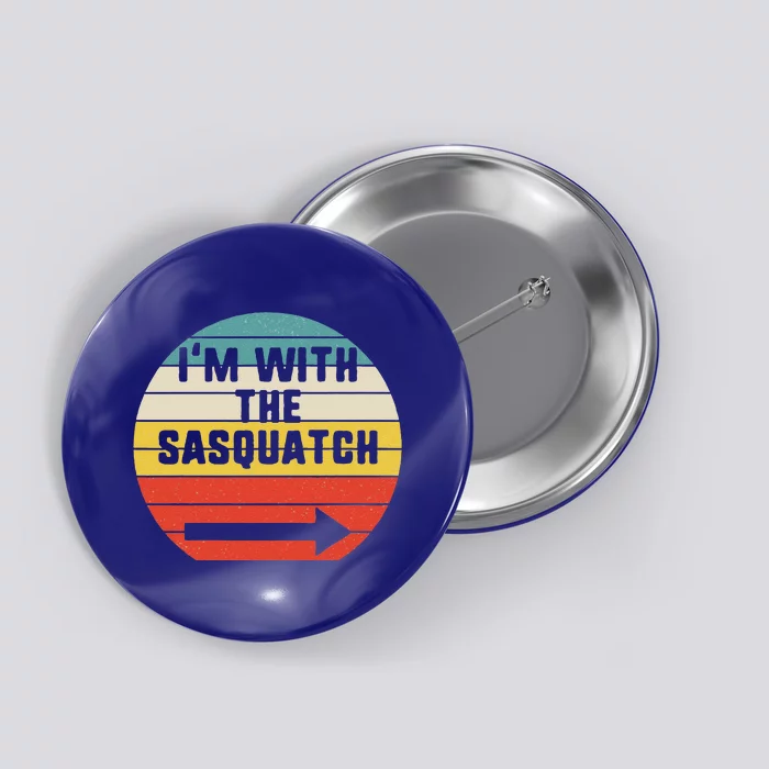 Im With Sasquatch Halloween Matching Couple Costume Bigfoot Button