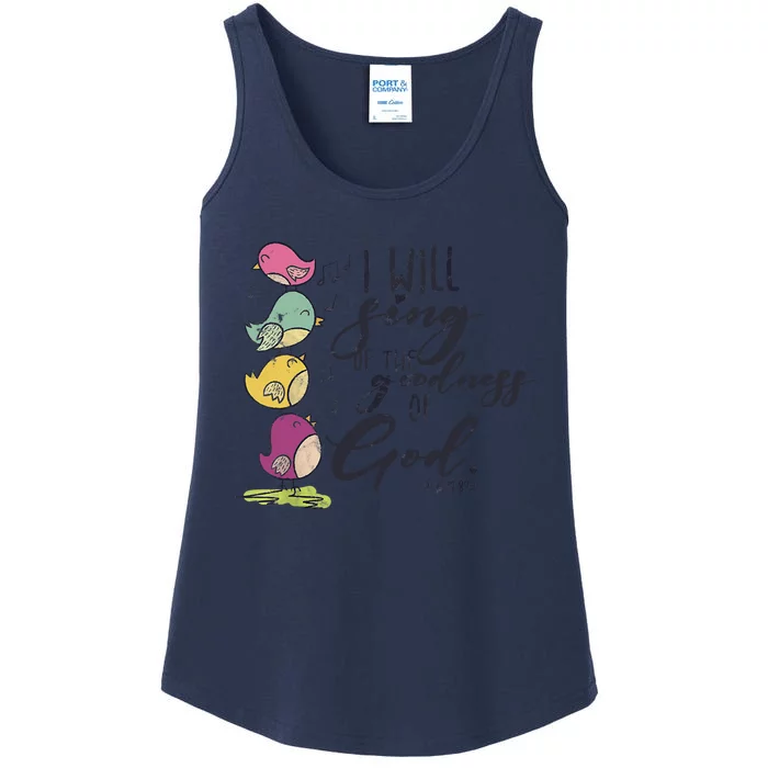 I Will Sing Of The Goodness Of God Christian Bible Ladies Essential Tank