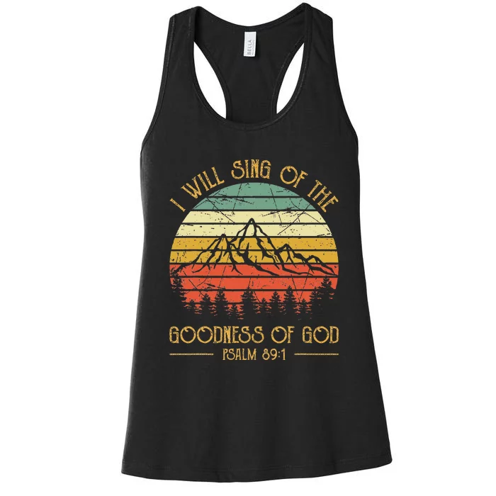 I Will Sing Of The Goodness Of God Christian Women's Racerback Tank