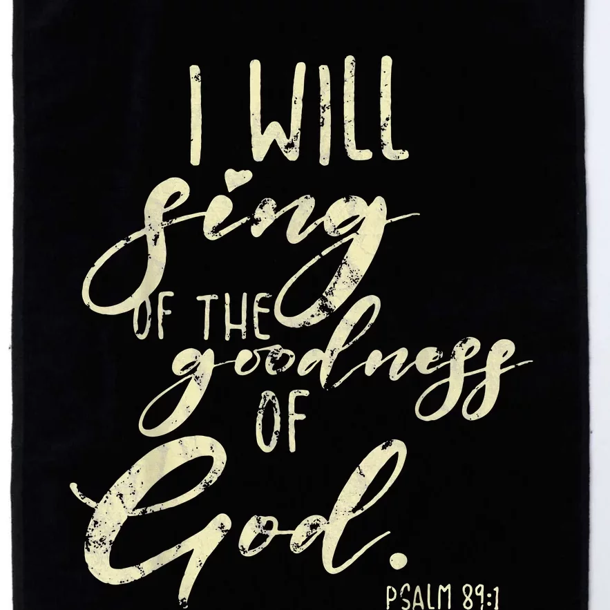 I Will Sing Of The Goodness Of God Jesus Christian Faith Platinum Collection Golf Towel