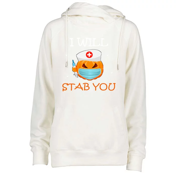 I Will Stab You Ghost Nurse Retro Funny Halloween For Nurses Funny Gift Womens Funnel Neck Pullover Hood