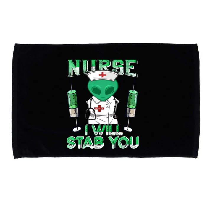 I Will Stab You Sarcastic Alien Nurse Halloween Costume Gift Microfiber Hand Towel