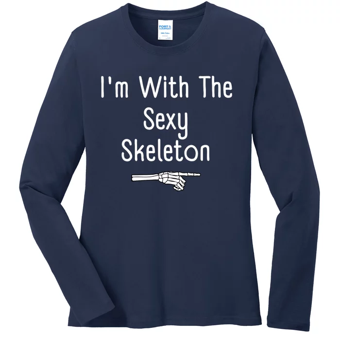 IM With Sexy Skeleton Halloween Costume Funny Last Minute Ladies Long Sleeve Shirt