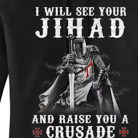 I Will See Your Jihad Funny Christian Warrior Women's Pullover Hoodie