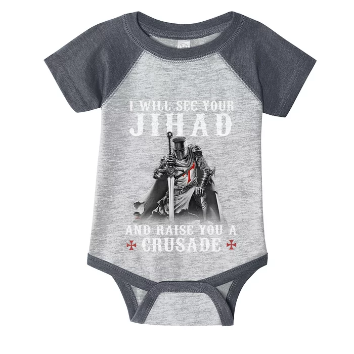 I Will See Your Jihad Funny Christian Warrior Infant Baby Jersey Bodysuit