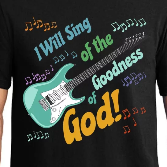 I Will Sing of the Goodness of God - guitar Pajama Set