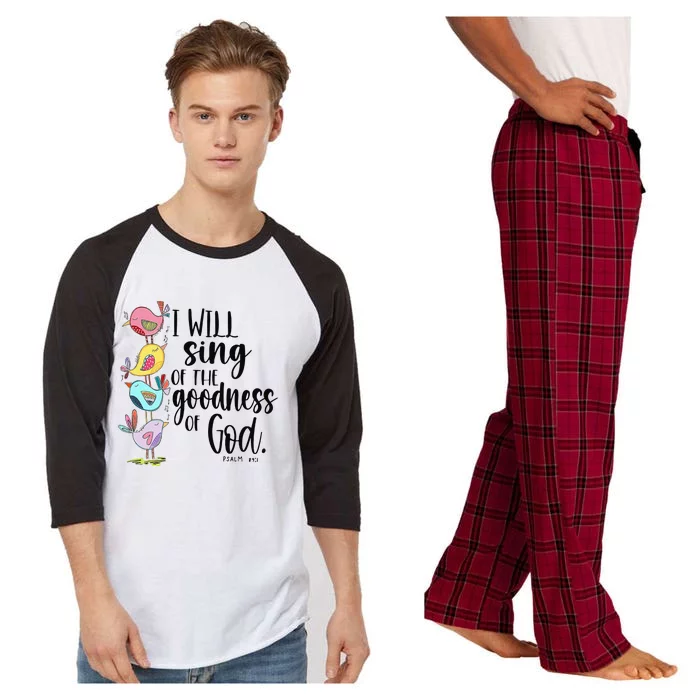 I Will Sing Of The Goodness Of God Raglan Sleeve Pajama Set