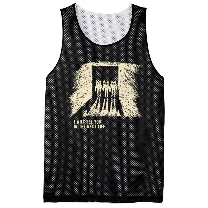 I Will See You In The Next Life Classic Radio Music 80s 90s Mesh Reversible Basketball Jersey Tank