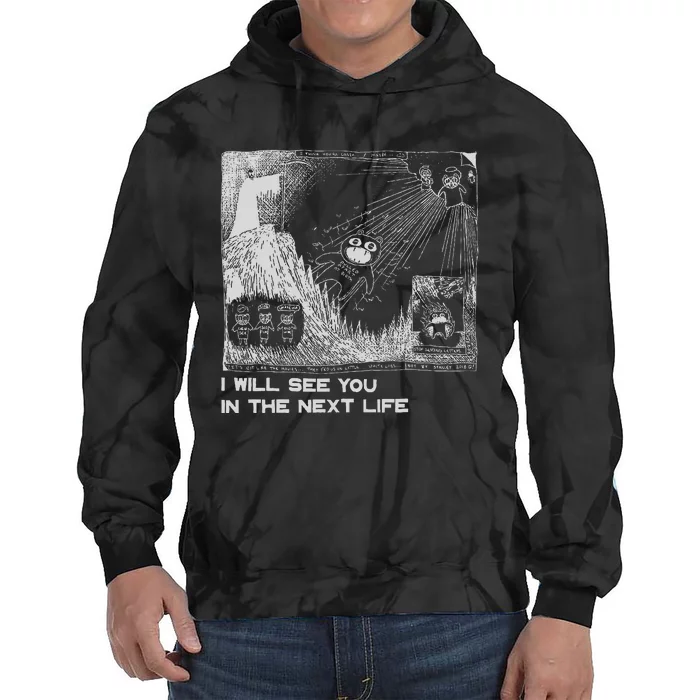 I Will See You In The Next Life Outfits Radio Music 80s 90s Tie Dye Hoodie