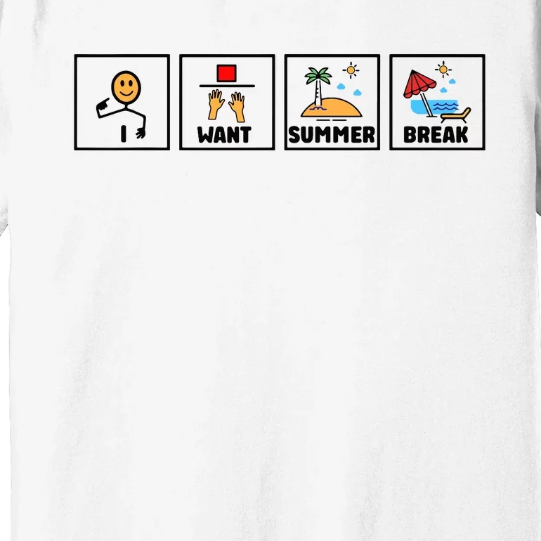 I Want Summer Break Premium T-Shirt