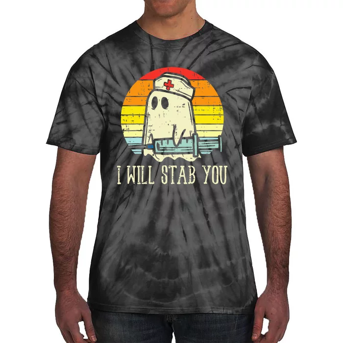 I Will Stab You Ghost Nurse Retro Funny Halloween For Nurses Tie-Dye T-Shirt