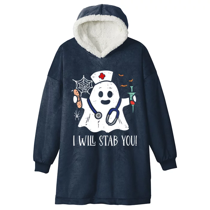 I Will Stab You Ghost Nurse Funny Halloween Item Gift Hooded Wearable Blanket