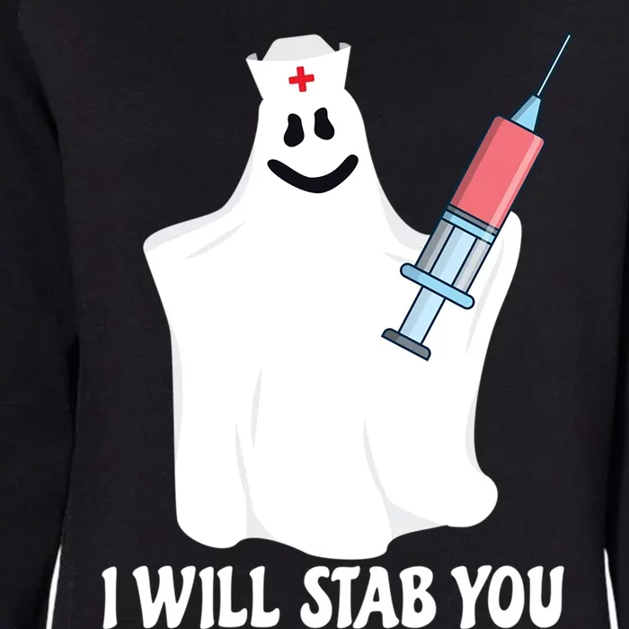 I Will Stab You Nurse Ghost Halloween Costume Gift Funny Gift Womens California Wash Sweatshirt