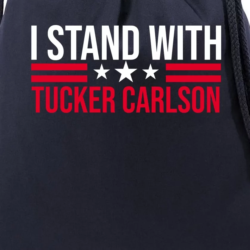 I Stand With Tucker Carlson Drawstring Bag