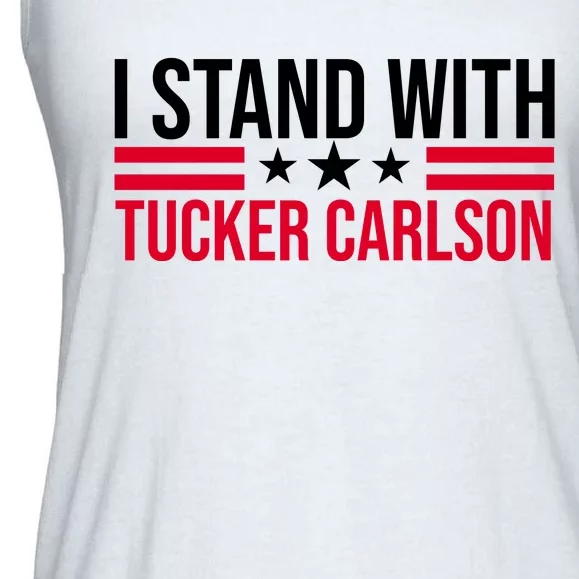 I Stand With Tucker Carlson Ladies Essential Flowy Tank